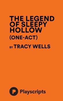 Paperback The Legend of Sleepy Hollow (One-Act) (Wells) Book