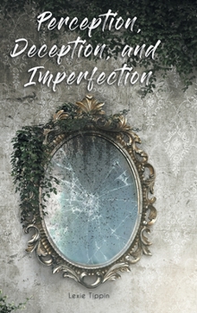 Hardcover Perception, Deception, and Imperfection Book
