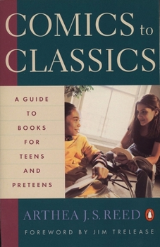 Paperback Comics to Classics: A Guide to Books for Teens and Preteens Book