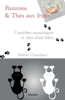 Ronrons et Thés aux fruits (French Edition)