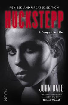 Paperback Huckstepp: A Dangerous Life Book