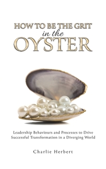 Hardcover How to Be the Grit in the Oyster Book