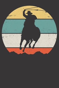Paperback Notebook: Horse Roping Cowboy Dot Grid 6x9 120 Pages Book