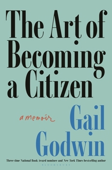 Hardcover The Art of Becoming a Citizen: A Memoir Book