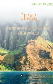 Hardcover Ohana - Hawaiis tierische Familiengeschichten für Groß und Klein [German] Book