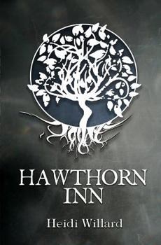 Hawthorn Inn - Book #1 of the Catalyst