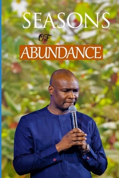 Seasons of Abundance - Koinonia: Apostle Joshua Selman
