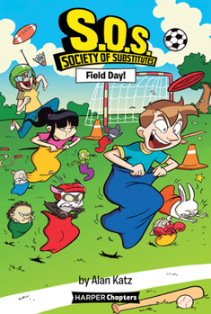 Paperback S.O.S.: Society of Substitutes #6: Field Day! Book
