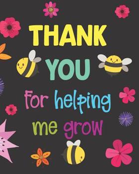 Paperback Thank You for Helping Me Grow Book
