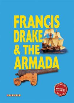 Paperback Essential History Guides: Francis Drake & the Armada Book