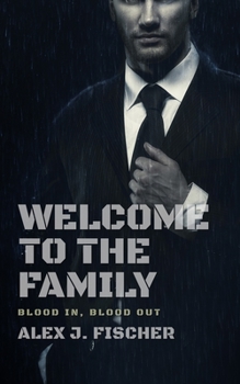 Paperback Welcome To The Family: Blood In, Blood Out Book