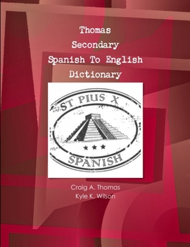 Paperback Thomas Secondary Spanish To English Dictionary Book