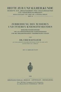 Zerreissung Des Ausseren Und Inneren Knieseitenbandes: Behandlungsergebnisse Von 1211 Rontgenologisch Nachgewiesenen Und Mit Hollerithkarten Verarbeiteten Fallen