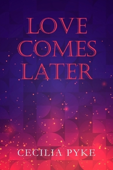 Paperback Love Comes Later Book