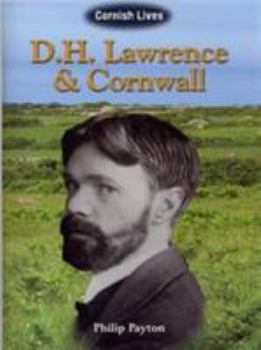 Paperback D.H. Lawrence and Cornwall (Cornish Lives) Book
