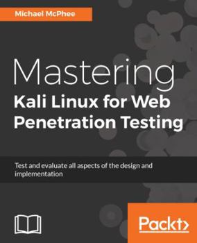 Paperback Mastering Kali Linux for Web Penetration Testing Book