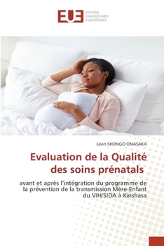 Evaluation de la Qualité des soins prénatals