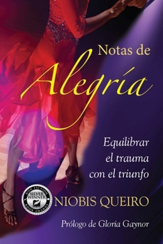 Paperback Joy Notes: Balancing the Trauma with Triumph, Spanish language version [Spanish] Book