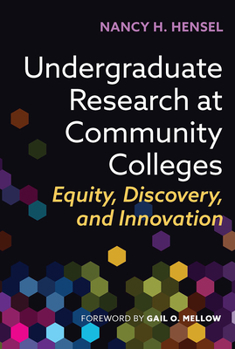 Paperback Undergraduate Research at Community Colleges: Equity, Discovery, and Innovation Book