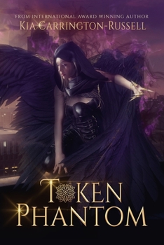 Token Phantom: Vampire Paranormal Romance (Token Huntress Book 4) - Book #4 of the Token Huntress