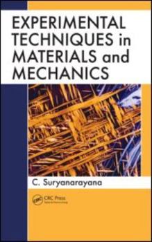 Hardcover Experimental Techniques in Materials and Mechanics Book