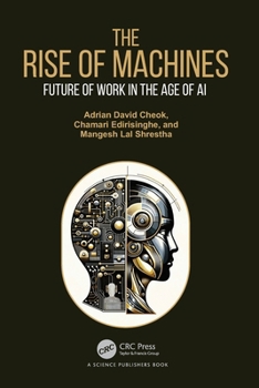 The Rise of Machines: Future of Work in the Age of AI
