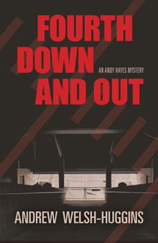 Paperback Fourth Down and Out: An Andy Hayes Mystery Book