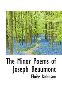 Paperback The Minor Poems of Joseph Beaumont Book