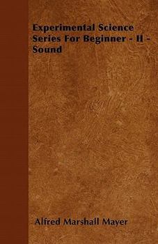 Paperback Experimental Science Series For Beginner - II - Sound Book