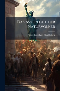 Paperback Das Asylrecht der Naturvölker [German] Book