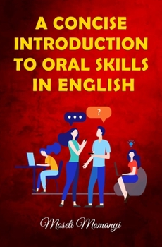 Paperback A Concise Introduction to Oral Skills in English Book