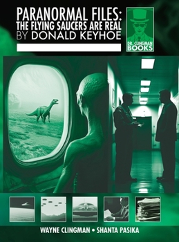 Hardcover Paranormal Files: The Flying Saucers Are Real Book