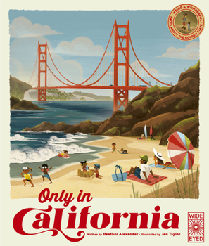 Hardcover Only in California: Weird and Wonderful Facts about the Golden State Book