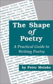 Paperback The Shape of Poetry: A Practical Guide to Writing Poetry Book