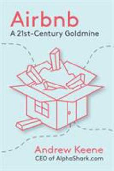 Hardcover Airbnb: A 21st-Century Goldmine Book