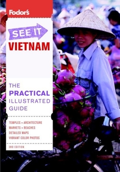 Paperback Fodor's See It Vietnam, 3rd Edition (Full-color Travel Guide) Book
