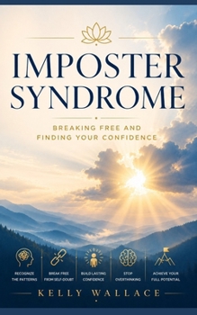 Paperback Imposter Syndrome - Breaking Free and Finding Your Confidence Book