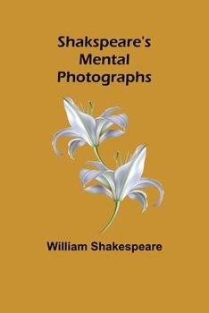 Paperback Shakspeare's Mental Photographs Book