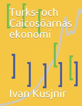 Paperback Turks- och Caicosöarnas ekonomi [Swedish] Book