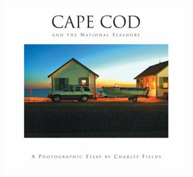 Hardcover Cape Cod and the National Seashore: A Photographic Essay Book