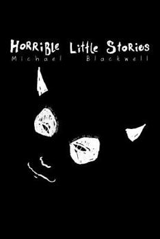 Paperback Horrible Little Stories Book