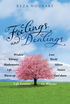 Paperback Feelings and Dealings: Life Lessons in Rhyme Book