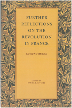 Paperback Further Reflections on the Revolution in France Book