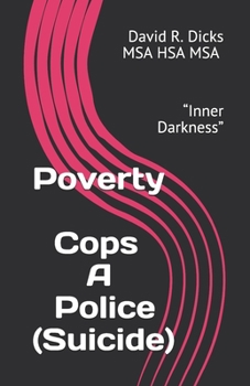 Paperback Poverty Cops: Police Suicide Epidemic Book