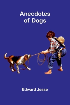 Anecdotes Of Dogs