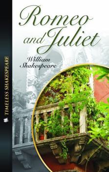 Paperback Timeless Classics Low Level: Romeo and Juliet (Timeless Shakespeare) Book