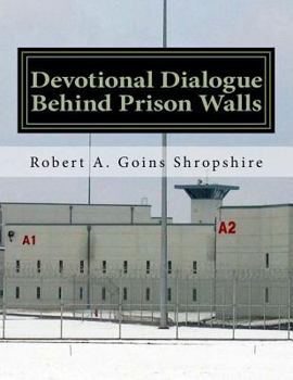 Paperback Devotional Dialogue: Behind Prison Walls Book