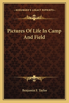 Paperback Pictures Of Life In Camp And Field Book