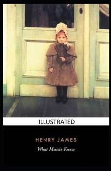 Paperback What Maisie Knew Illustrated Book