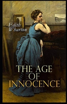 Paperback The Age of Innocence Illustrated Book